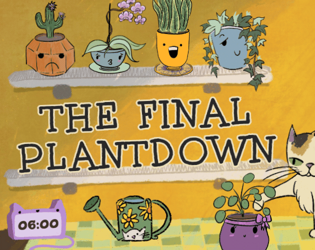The cover GIF for The Final Plantdown, a cosy but chaotic plant management sim on itch.io.